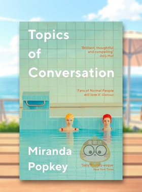 【预售】话题英文文学小说进口原版外版书简装Topics of Conversation Miranda Popkey Serpent's Tail书籍图书正版