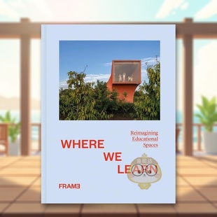 饰Fran?ois Publishers进口 我们学习 Frame Giraldeau精装 Luc Learn英文室内设计空间与装 地方重新构想教育空间Where 现货