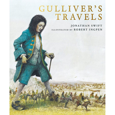 【预售】Gulliver's Travels【Robert Ingpen经典文学插图】格列佛游记 英文原版图书籍进口正版 Jonathan Swift 世界文学