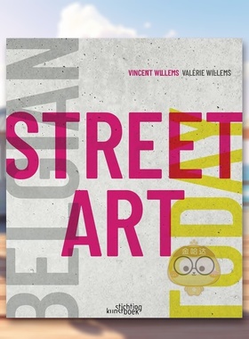 【现货】今日比利时街头艺术Belgian Street Art Today英文外国美术当代Vincent WillemsStichting Kunstboek精装进口原版书书籍图