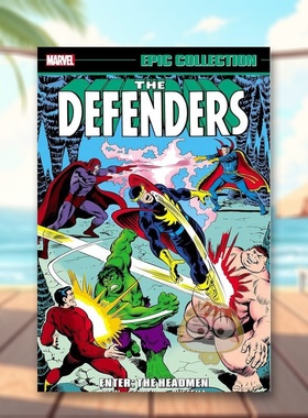 【预售】【Marvel】捍卫者史诗合集进入-领头人英文漫画平装进口原版书Defenders Epic Collection: Enter - The Headmen WEIN书籍