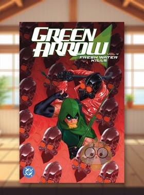 【预售】绿箭侠 卷4：淡水杀手 Green Arrow Vol. 4: Fresh Water Kills 原版英文漫画书