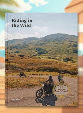 【现货】荒野骑行Riding in the Wild英文生活旅行精装gestalten 进口原版图书Die Gestalten Verlag书籍外版正版