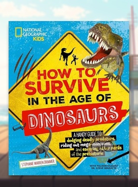 【预售】如何在恐龙时代生存How to Survive in the Age of Dinosaurs英文儿童趣味6-9岁精装Stephanie Warren Drimmer进口原版书