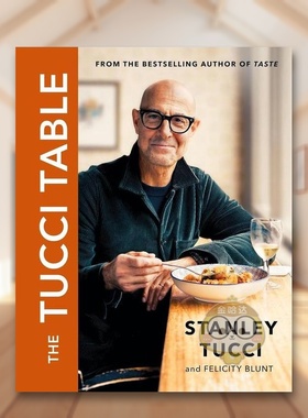 【预售】图奇的餐桌英文餐饮进口原版外版书精装14岁以上The Tucci Table Stanley Tucci Seven Dials书籍图书正版