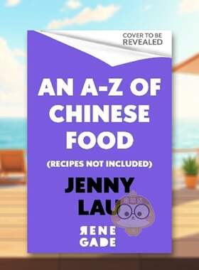 【预售】中国美食AZ英文餐饮Jenny Lau进口原版书精装An AZ of Chinese FoodHachette Books Ireland书籍图书外版正版