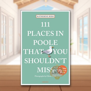 Miss 普尔不可错过 Places 个地方 Poole 原版 Shouldn 111 You That 正版 英文旅行进口书籍图书外版 预售