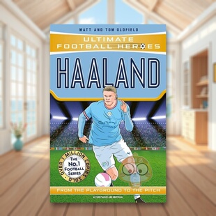 【预售】【足球英雄系列】哈兰德英文青少年读物进口原版书平装【Ultimate Football Heroes】HaalandMatt & Tom OldfieldJohn B书
