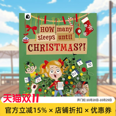 【现货】距离圣诞节还有多久？！ How Many Sleeps Until Christmas?! 原版英文儿童绘本进口书籍图书外版正版