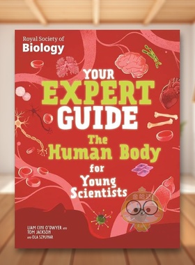 【预售】你的专家指南：小小科学家的身体发现之旅 Your Expert Guide: The Human Body for Young Scientists 原版英文儿童绘本进