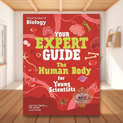 【预售】你的专家指南：小小科学家的身体发现之旅 Your Expert Guide: The Human Body for Young Scientists 原版英文儿童绘本进