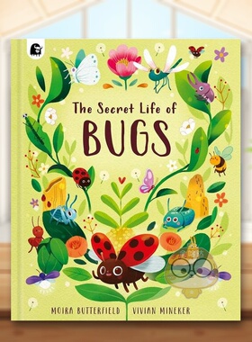 【现货】昆虫的奥秘世界英文儿童绘本动物生态环保进口原版书精装【Stars of Nature】Secret Life of Bugs Moira Butterfield著H