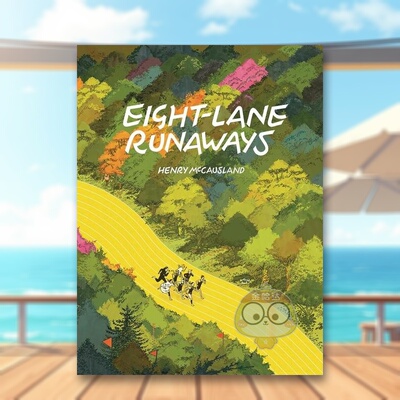 【预售】跑道上的八个逃亡者英文漫画进口原版书精装Eight Lane Runaways McCausland Fantagraphics书籍图书外版正版