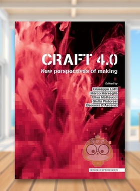 【现货】工艺品4.0Craft 4.0英文工业产品设计G. Lotti平装LIStLab进口原版书80650书籍图书外版正版