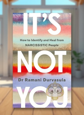 【预售】这不是你英文心灵励志进口原版外版书平装14岁以上It's Not You Ramani Durvasula Vermilion书籍图书正版