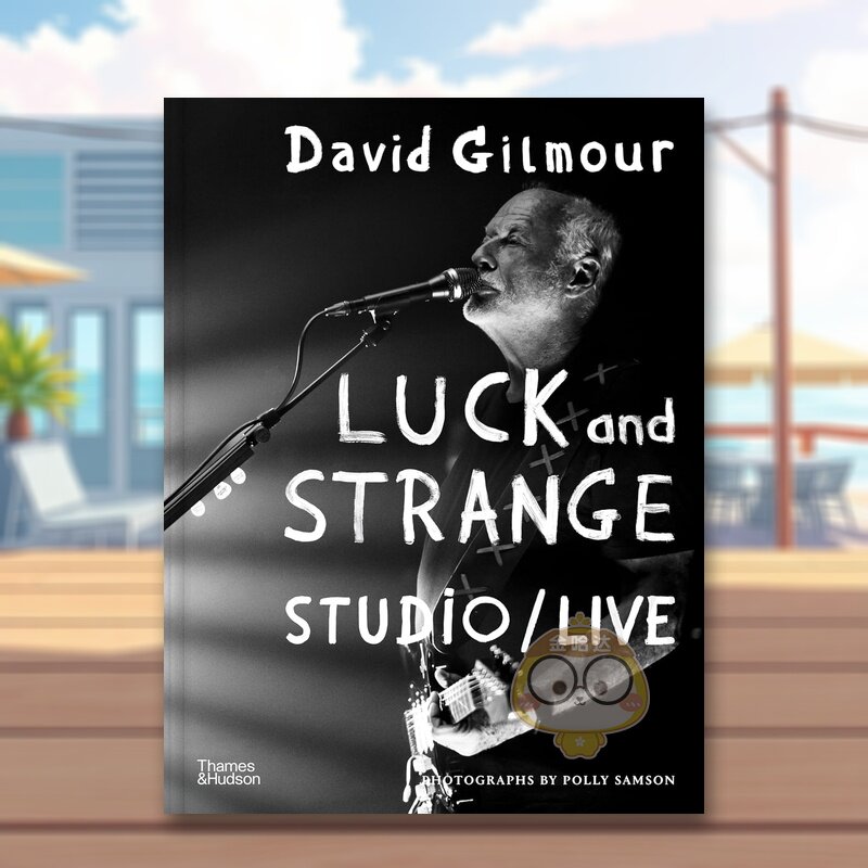 【现货】大卫·吉尔摩:Pink Floyd录音室与现场全记录 David Gilmour: Luck And Strange Complete 原版英文音乐进口书籍图书外版