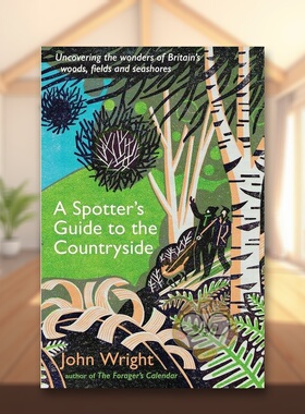 【预售】乡村观察者指南：揭开英国森林、田野和海岸的奇观英文生活综合进口原版外版书简装A Spotter’s Guide to the Countrys书