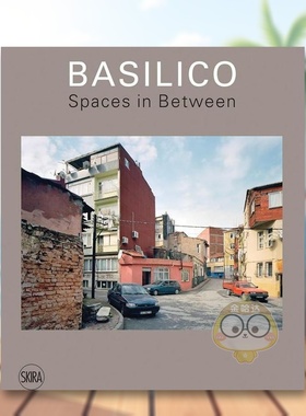 【预售】加布里埃尔·巴西利科：中间地带 Gabriele Basilico: Spaces in Between 原版英文摄影作品集进口书籍图书外版正版
