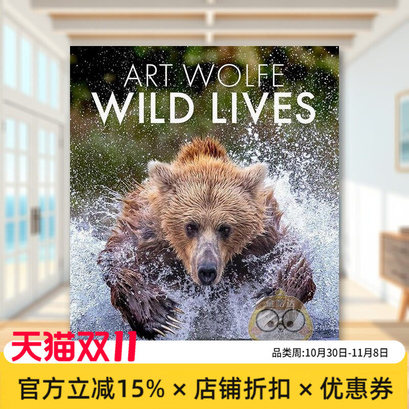【预售】奇特的野生动物英文摄影自然景观进口原版外版书14岁以上Wild Lives: The World's Most Extraordinary Wildlife Gregor书