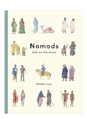 【现货】游牧民族的移动生活 Nomads: Life on the Move 英文原版儿童绘本7-9岁知识科普进口英语书籍 世界各地七种当代游牧文化
