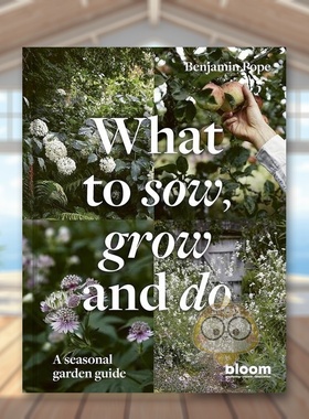 【现货】播种生长和做什么What to Sow, Grow and Do英文生活综合Benjamin Pope精装Frances Lincoln Publishers进口原版书71书籍