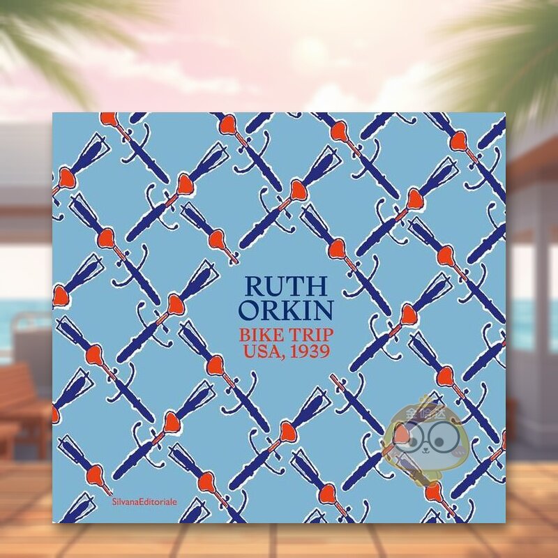 【预售】露丝奥尔金自行车之旅美国1939Ruth Orkin英文摄影师专辑Clément Cheroux精装Silvana进口原版书66书籍图书外版正版