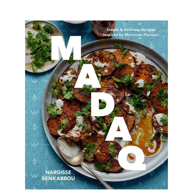 【预售】摩洛哥风味家常菜谱 Madaq: Simple Everyday Recipes with the Flavours of Morocco 原版英文餐饮生活美食进口书籍图书