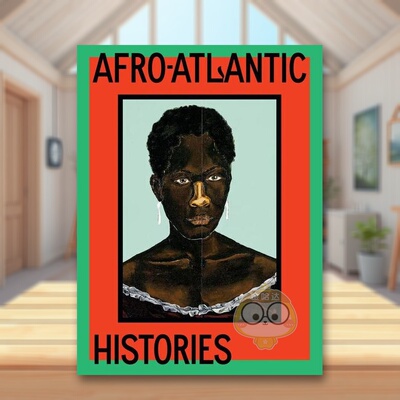 【预售】非洲-大西洋历史 Afro-Atlantic Histories 原版英文艺术画册画集进口书籍图书外版正版