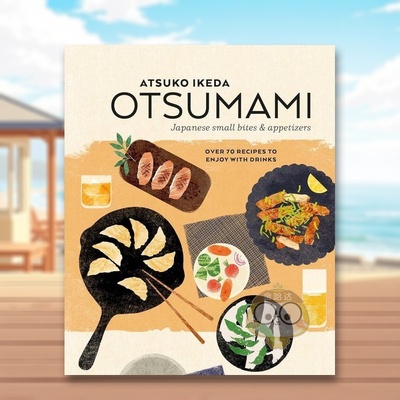【预售】日式小食及开胃菜 Otsumami: Japanese small bites & appetizers 原版英文餐饮生活美食进口书籍图书外版正版