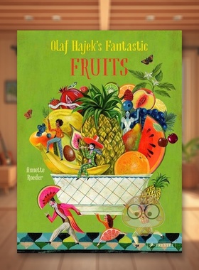 【现货】奥拉夫哈耶克的奇妙水果Olaf Hajek’s Fantastic Fruits英文儿童绘本动物生态环保3-6岁精装Annette Roeder & Olaf Haje