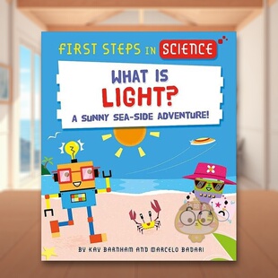 【现货】科学第一步什么是光First Steps in Science What is Light英文儿童绘本知识百科9-12岁精装Kay Barnham进口原版书Waylan