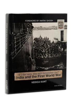 【预售】印度与苐一次世界大战：若我长眠于此，谁会记得我？ India and the First World War  原版英文人文历史进口书籍图书外版