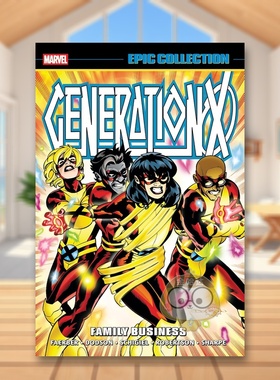 【预售】X 世代史诗合集：家族生意 Generation X Epic Collection: Family Business 原版英文漫画书