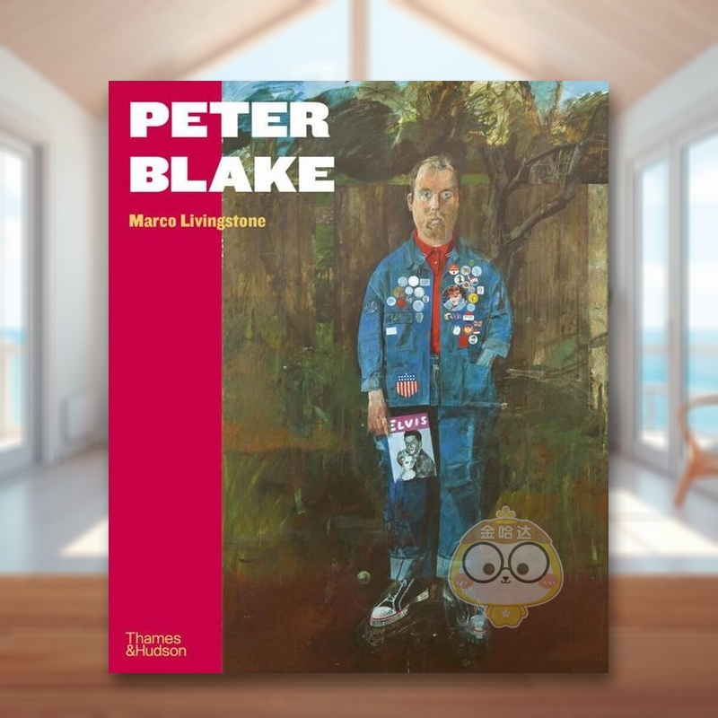【预售】彼得·布莱克 Peter Blake 原版英文艺术画册画集进口书籍图书外版正版