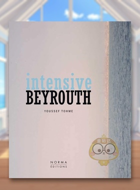 【预售】贝鲁特精读：优素福·托梅 Intensive Beyrouth 原版英文城市规划进口书籍图书外版正版