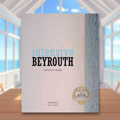 【预售】贝鲁特精读：优素福·托梅 Intensive Beyrouth 原版英文城市规划进口书籍图书外版正版