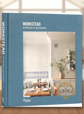 【现货】Workstead设计工作室：归属感室内装饰英文室内设计空间与装饰精装Workstead: Interiors of Belonging Workstead, David