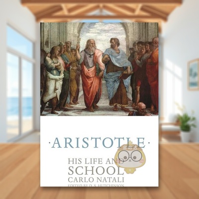 【预售】亚里斯多德 - 生活与学派 Aristotle: His Life and School 原版英文人文历史进口书籍图书外版正版