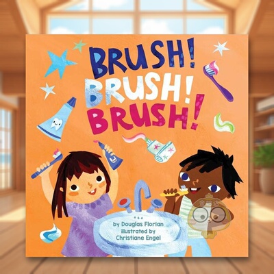 【预售】刷牙牙英文儿童绘本IP系列进口原版书纸板书【Baby Steps】Brush! Brush! Brush! Douglas Florian著little bee book书籍