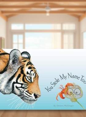 【现货】你也偷了我的名字：同名动植物奇事（图画书）英文儿童绘本动物生态环保进口原版外版书精装3-6周岁You Stole My Name T书