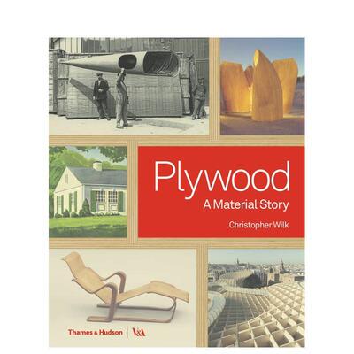 【现货】【T&H】Plywood: A Material Story，夹板：材料故事 英文原版产品设计图书英文原版图书籍进口正版Christopher Wilk