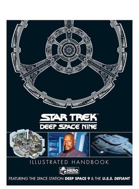 【预售】星际迷航：深空九号与U.S.S图解手册 Deep Space 9 & The U.S.S Defiant Illustrated Handbook 原版英文生活