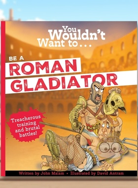 【预售】千万别当罗马角斗士 You Wouldn't Want To Be A Roman Gladiator 原版英文儿童绘本进口书籍图书外版正版