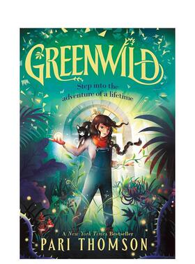 【现货】绿色荒野 门后的世界 卷1 《纽约时报》畅销书 Greenwild 原版英文儿童章节书