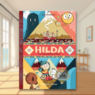 【现货】希尔达野外冒险故事合集英文儿童漫画进口原版图书Hilda The Wilderness Stories精装Luke PearsonFlying Eye Books书籍外