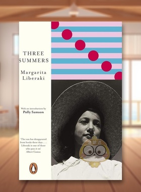【预售】三个夏天英文文学小说进口原版外版书平装Three Summers Margarita Liberaki Viking (UK)书籍图书正版