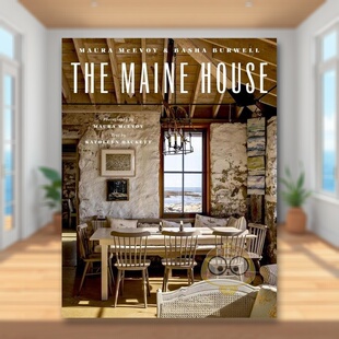 【现货】缅因州住宅夏季之后The Maine House英文建筑设计建筑风格与材料构造Maura McEvoy精装vendome press进口原版书86565书籍