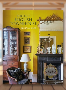 【现货】完美英国别墅（新版）英文室内设计空间与装饰精装Perfect English Townhouse Ros Byam Shaw著Ryland Peters&Small出版原