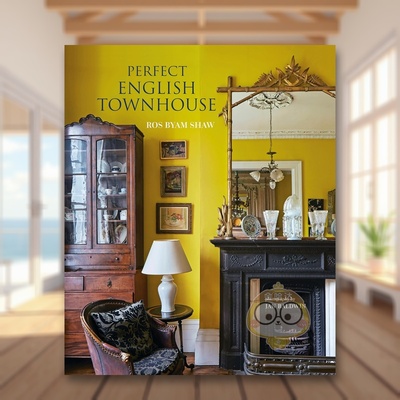 【预售】完美英国别墅（新版）英文室内设计空间与装饰精装Perfect English Townhouse Ros Byam Shaw著Ryland Peters&Small出版原