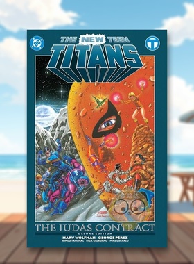 【预售】【豪华版】新少年泰坦：犹大契约  The New Teen Titans: The Judas Contract Deluxe Edition 原版英文漫画书进口书籍图